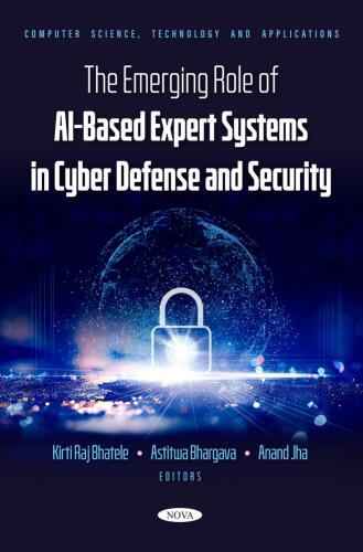 EMERGING ROLE OF AI BASED EXPERT SYSTEMS IN CYBER DEFENSE AND SECURITY.
