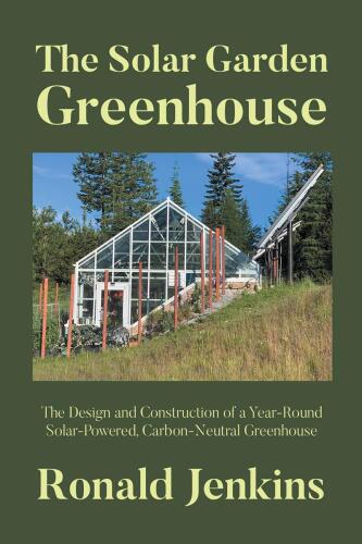 The Solar Garden Greenhouse