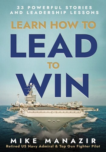 Learn How to Lead to Win: 33 Powerful Stories and Leadership Lessons