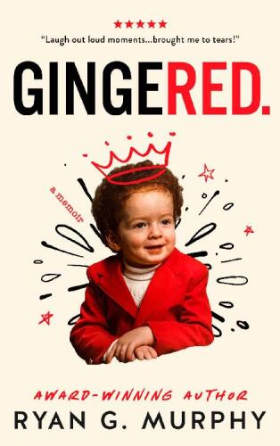 Gingered: A Memoir