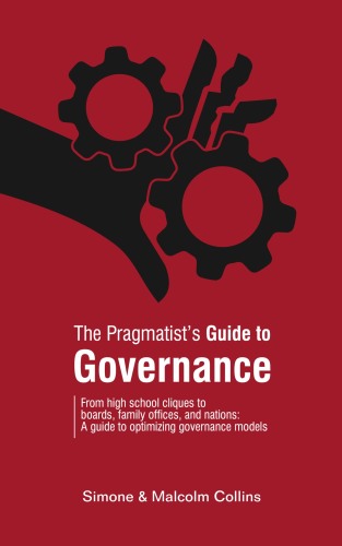 The Pragmatist's Guide to Governance