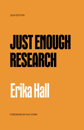 Just Enough Research