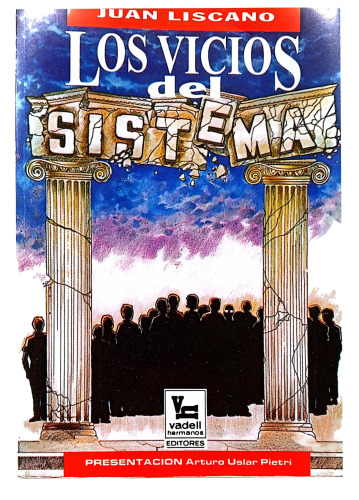 Los vicios del sistema