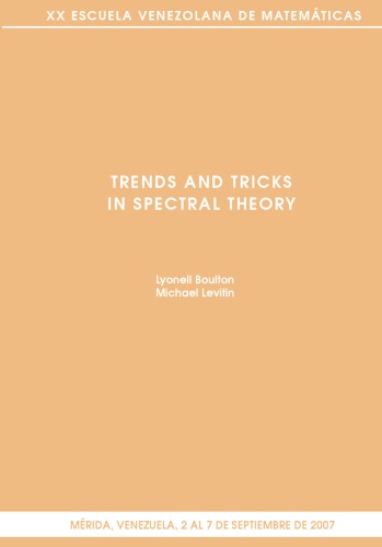 Trends and tricks in spectral theory