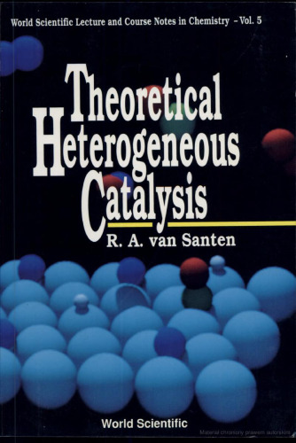 Theoretical Heterogeneous Catalysis