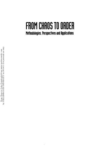 From Chaos To Order Methodologies, Perspectives and Applications