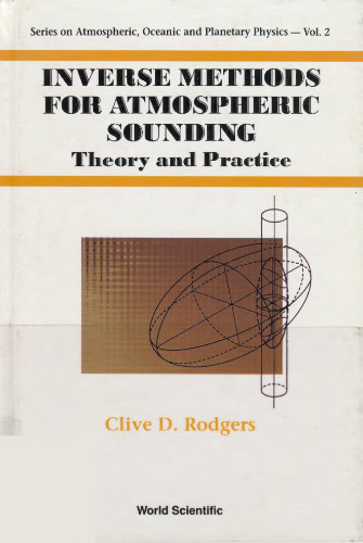 Inverse Methods for Atmospheric Sounding : Theory and Practice