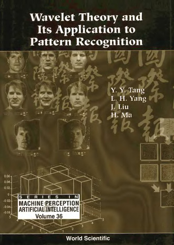 Wavelet Theory and Its Application to Pattern Recognition