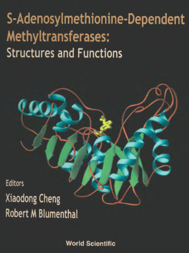 S-Adenosylmethionine-Dependent Methyltransferases: Structures and Functions