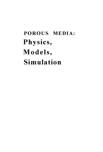 Proceedings of the International Conference Porous Media: Physics, Models, Simulation, Moscow, 19 - 21 November 1997