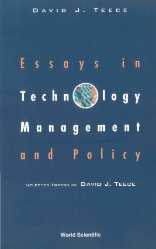 Essays in Technology Management and Policy