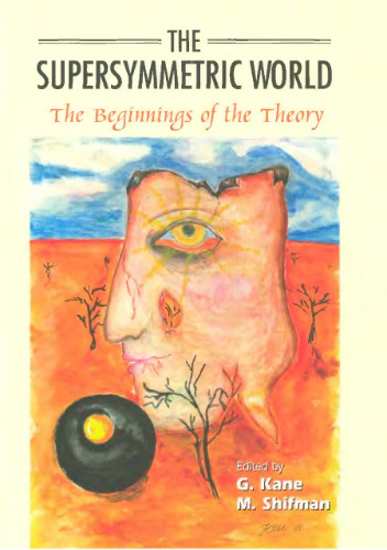 The Supersymmetric World: The Beginnings of the Theory