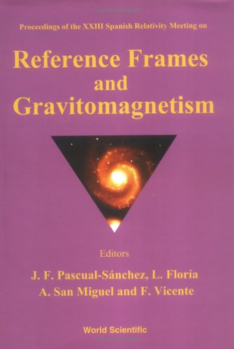 Proceedings of the XXIII Spanish Relativity Meeting on Reference Frames and Gravitomagnetism: Valladolid, Spain, 6-9 September 2000