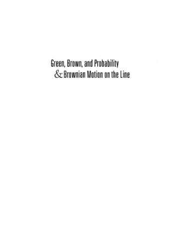Green, Brown, and probability & Brownian motion on the line