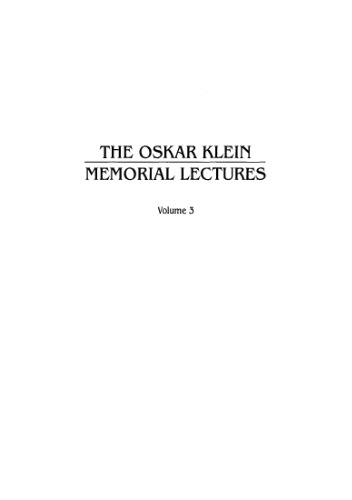 The Oskar Klein memorial lectures. Vol.3