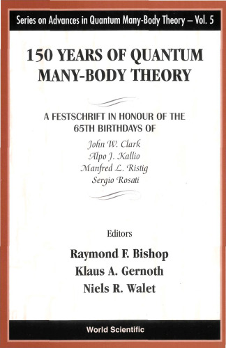 150 Years of Quantum Many-Body Theory