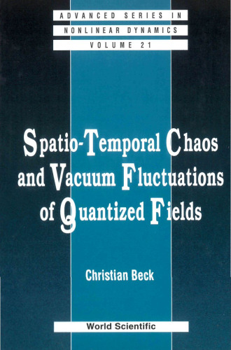 Spatio Temporal Chaos and Vacuum Fluctuations of Quantized Fields