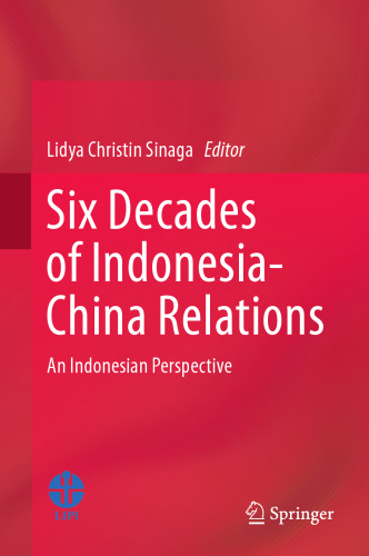 Six Decades of Indonesia-China Relations: An Indonesian Perspective