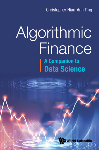 Algorithmic Finance: A Companion To Data Science (By Team-IRA)