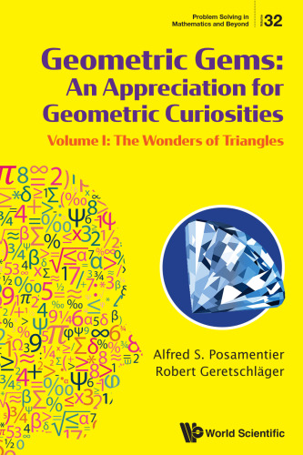 Geometric Gems: An Appreciation For Geometric Curiosities: The Wonders Of Triangles