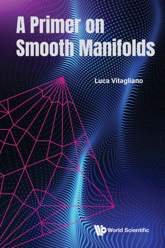 A Primer on Smooth Manifolds