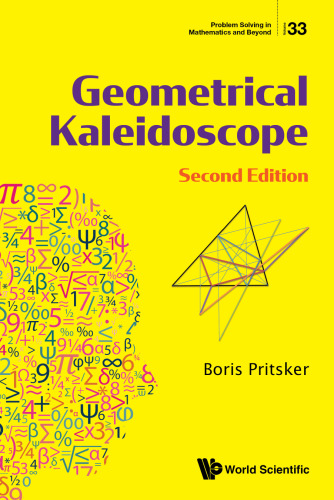 Geometrical Kaleidoscope (Second Edition)) (Problem Solving in Mathematics and Beyond, 33)