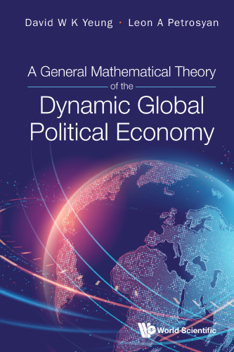 A General Mathematical Theory of the Dynamic Global Political Economy