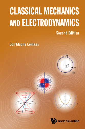 Classical Mechanics and Electrodynamics