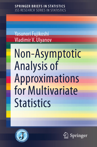 Non-Asymptotic Analysis of Approximations for Multivariate Statistics (SpringerBriefs in Statistics)