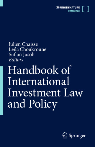 Handbook of International Investment Law and Policy