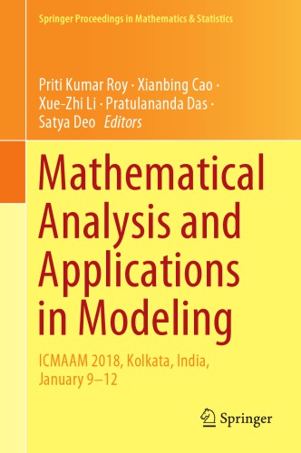 Mathematical Analysis and Applications in Modeling: ICMAAM 2018, Kolkata, India, January 9-12