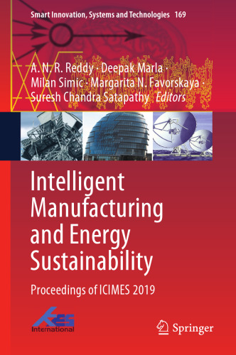 Intelligent Manufacturing and Energy Sustainability: Proceedings of ICIMES 2019 (Smart Innovation, Systems and Technologies, 169)
