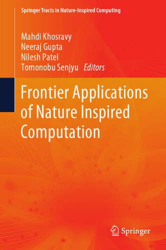 Frontier Applications of Nature Inspired Computation (Springer Tracts in Nature-Inspired Computing)