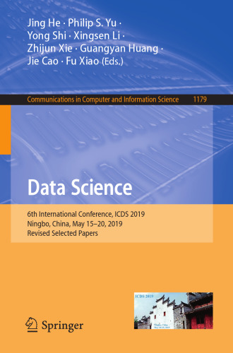 Data Science: 6th International Conference, ICDS 2019, Ningbo, China, May 15–20, 2019, Revised Selected Papers (Communications in Computer and Information Science, 1179)