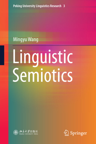 Linguistic Semiotics (Peking University Linguistics Research, 3)