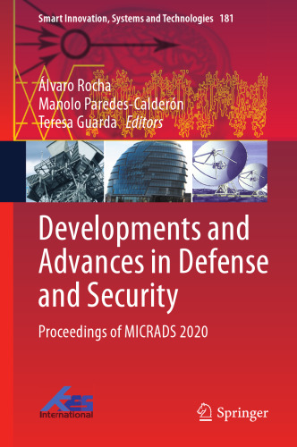 Developments and Advances in Defense and Security: Proceedings of MICRADS 2020 (Smart Innovation, Systems and Technologies, 181)