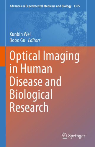 Optical Imaging in Human Disease and Biological Research (Advances in Experimental Medicine and Biology, 1355)