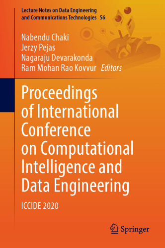 Proceedings of International Conference on Computational Intelligence and Data Engineering: ICCIDE 2020 (Lecture Notes on Data Engineering and Communications Technologies, 56)