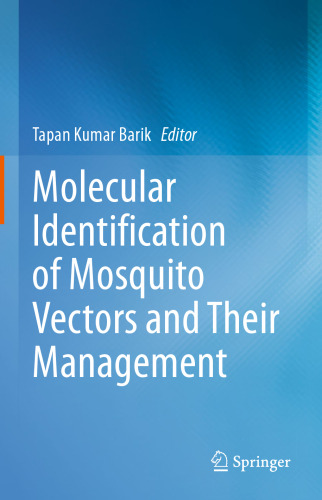 Molecular Identification of Mosquito Vectors and Their Management