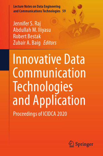 Innovative Data Communication Technologies and Application: Proceedings of ICIDCA 2020 (Lecture Notes on Data Engineering and Communications Technologies, 59)