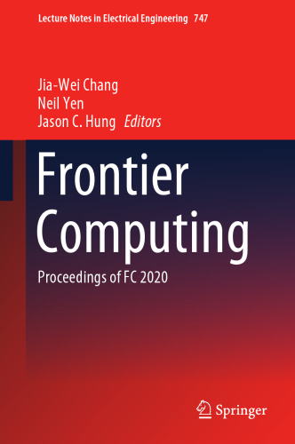 Frontier Computing: Proceedings of FC 2020 (Lecture Notes in Electrical Engineering, 747)