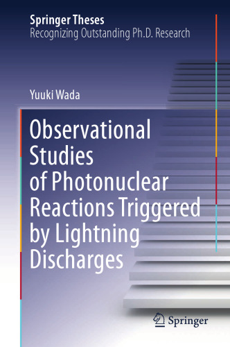 Observational Studies of Photonuclear Reactions Triggered by Lightning Discharges (Springer Theses)