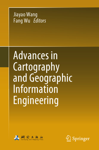 Advances in Cartography and Geographic Information Engineering