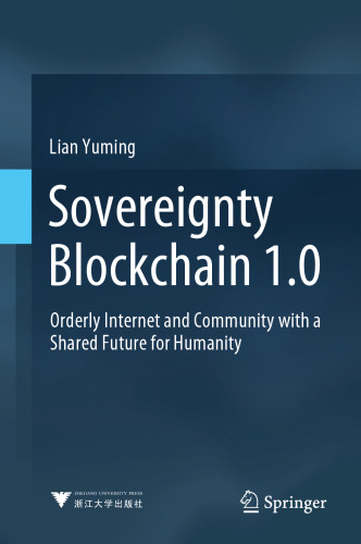 Sovereignty Blockchain 1.0: Orderly Internet and Community with a Shared Future for Humanity