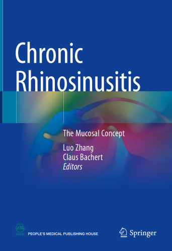 Chronic Rhinosinusitis: The mucosal concept