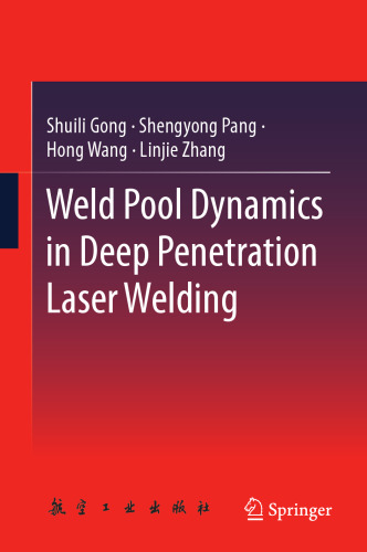 Weld Pool Dynamics in Deep Penetration Laser Welding