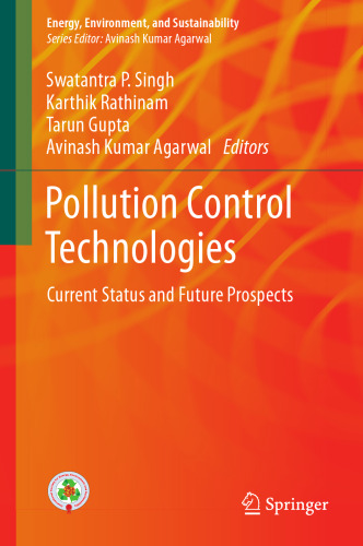 Pollution Control Technologies: Current Status and Future Prospects (Energy, Environment, and Sustainability)