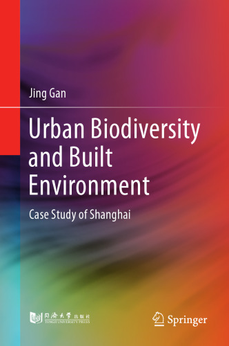 Urban Biodiversity and Built Environment: Case Study of Shanghai