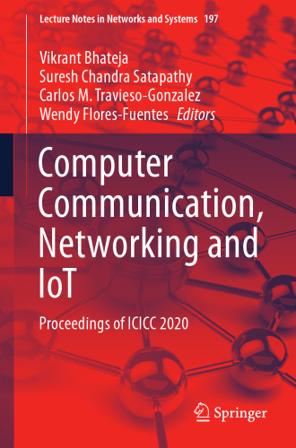 Computer Communication, Networking and IoT: Proceedings of ICICC 2020