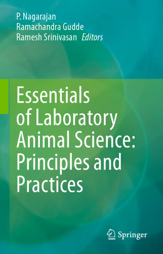 Essentials of Laboratory Animal Science: Principles and Practices